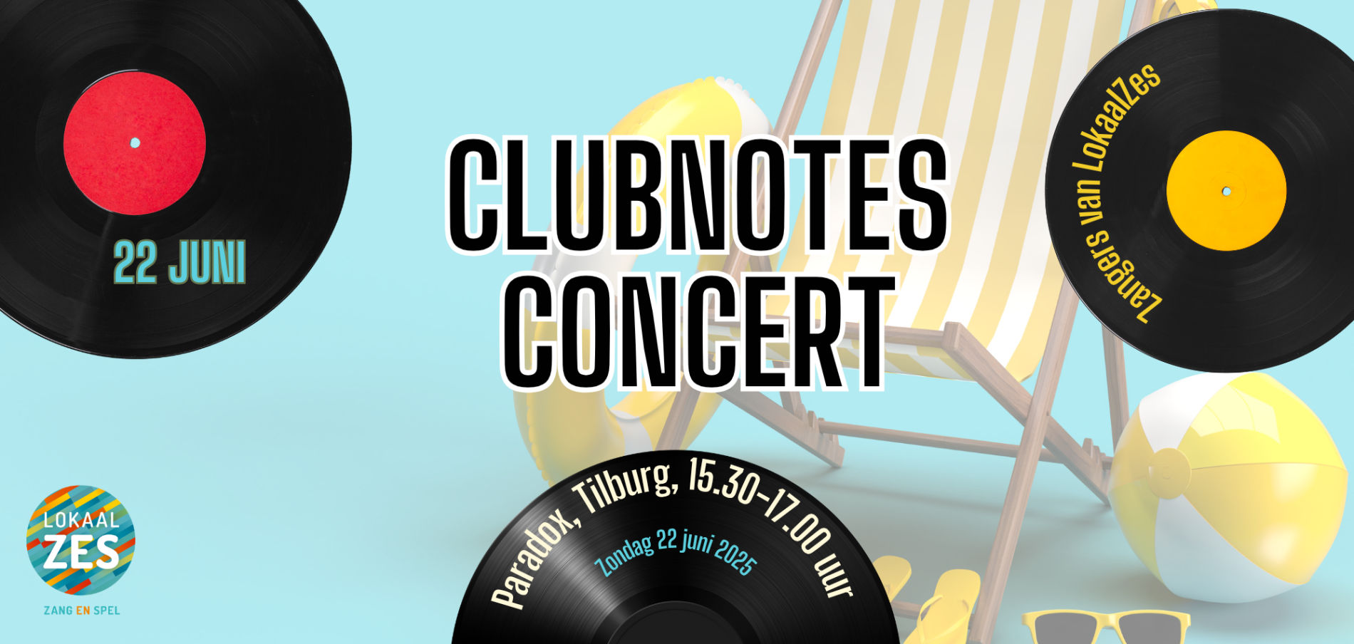 LOKAAL ZES - CLUB NOTES ZOMERCONCERT